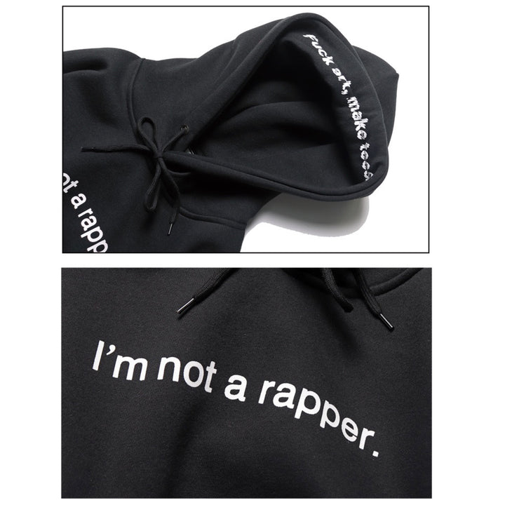 I’m not a rapper hoodie - مـوها ستـور